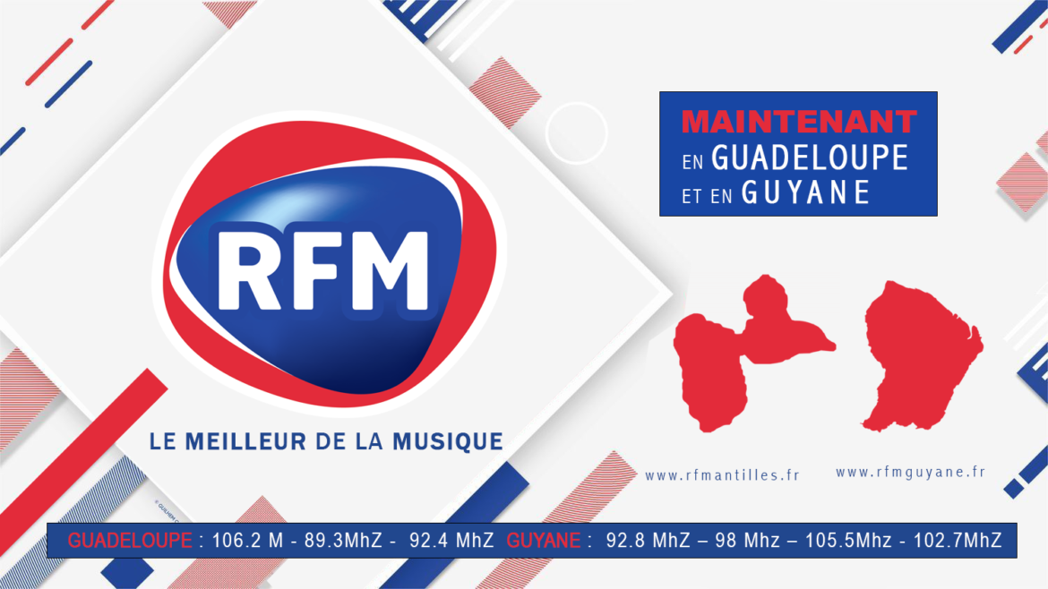RFM maintenant en Guadeloupe et en Guyane