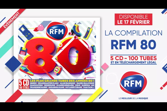 RFM 80 : la nouvelle compilation de RFM disponible le 17 février